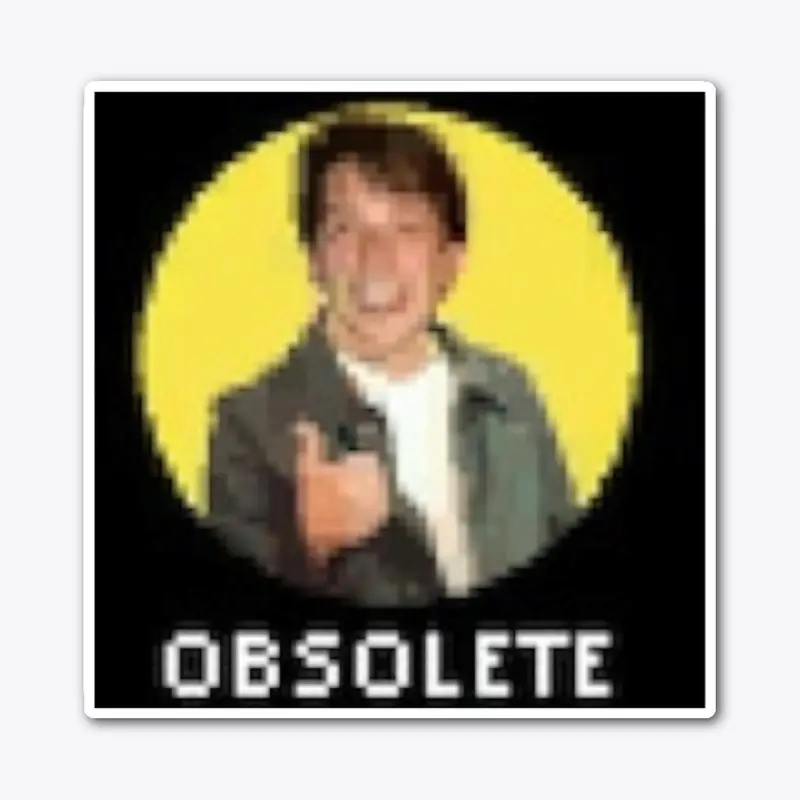 Obsolete Sticker